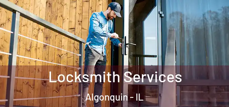  Locksmith Services Algonquin - IL