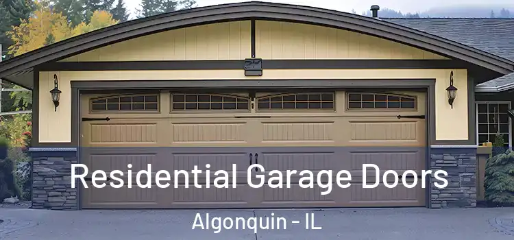  Residential Garage Doors Algonquin - IL