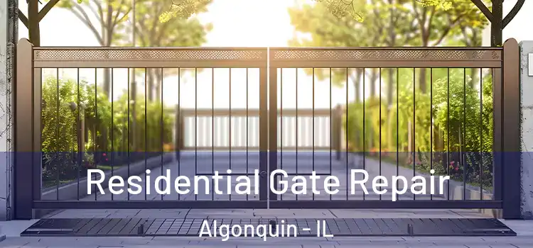  Residential Gate Repair Algonquin - IL